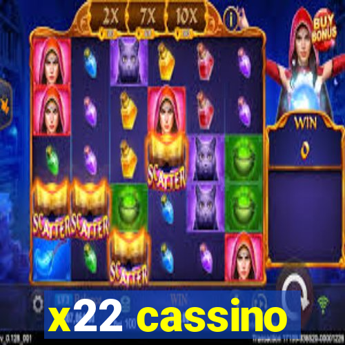 x22 cassino